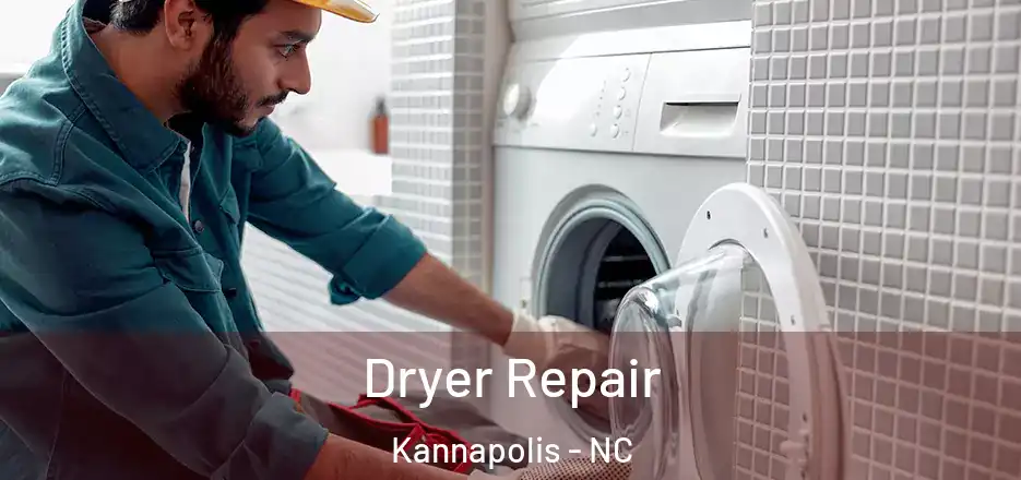 Dryer Repair Kannapolis - NC