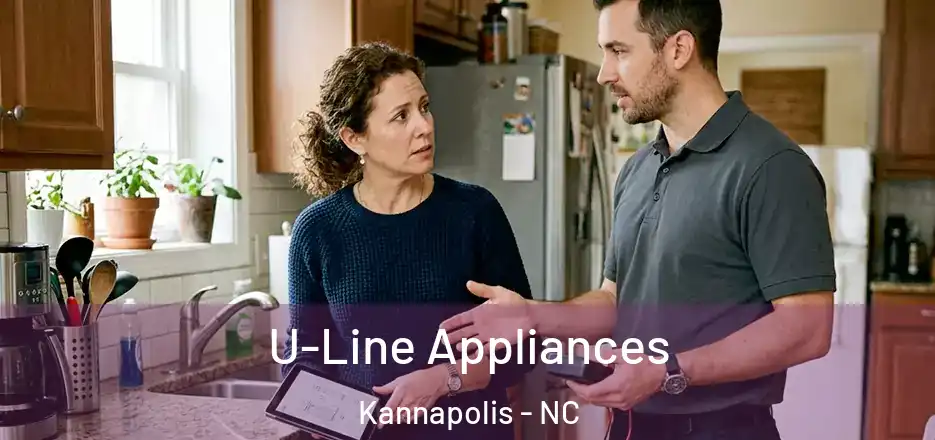 U-Line Appliances Kannapolis - NC